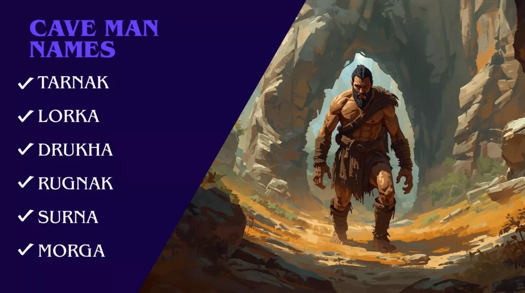 Cave Man Names Cave Man Names