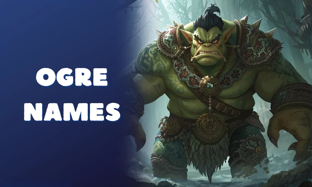 Ogre Name Generator Ogre Name Generator