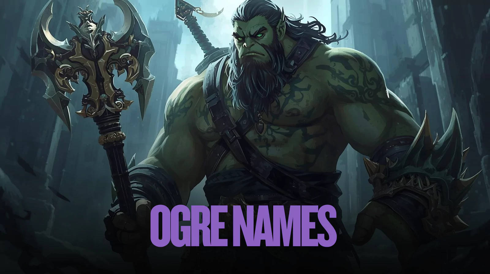 Ogre Names